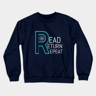 Librarian - read return repeat Crewneck Sweatshirt